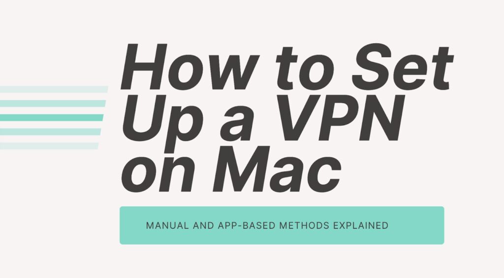 Set-Up-a-VPN-on-Mac