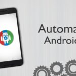 Android Automation: How to Automate Repetitive Tasks in Minutes